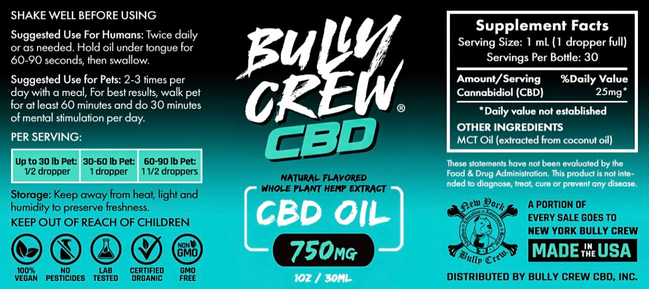 750mg CBD Oil - Safe for Humans & Dogs - Bully Crew CBD
